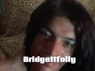 Bridgettfolly