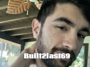 Built2last69