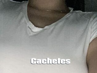 Cachetes