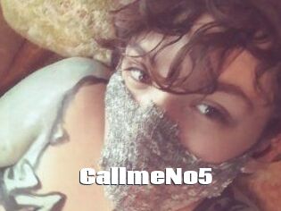 CallmeNo5