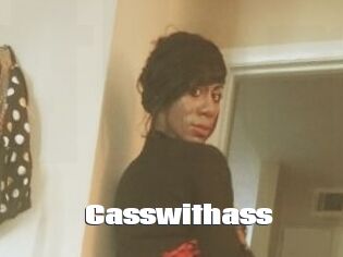 Casswithass