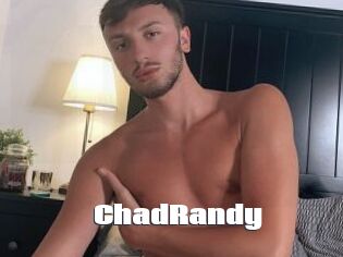 ChadRandy
