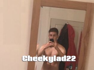 Cheekylad22