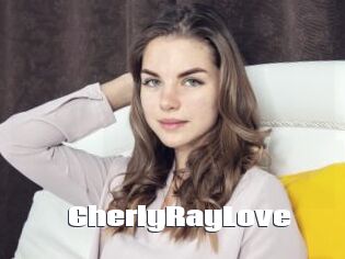 CherlyRayLove