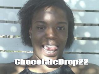 ChocolateDrop22