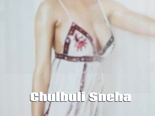 Chulbuli_Sneha