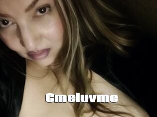 Cmeluvme