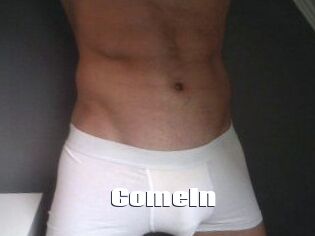 ComeIn