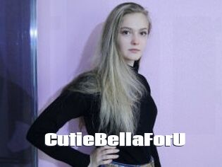 CutieBellaForU