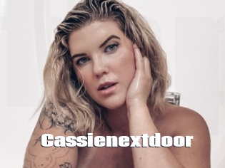Cassienextdoor
