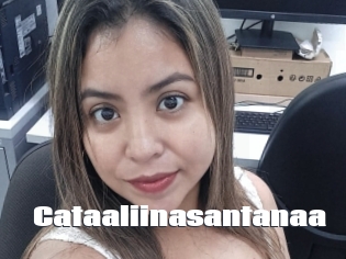 Cataaliinasantanaa