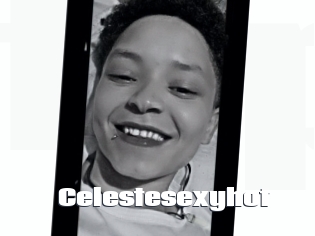 Celestesexyhot