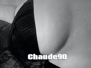 Chaude90