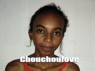 Chouchoulove