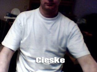 Cieske