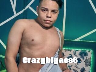 Crazybigass6