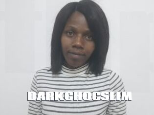 DARKCHOCSLIM