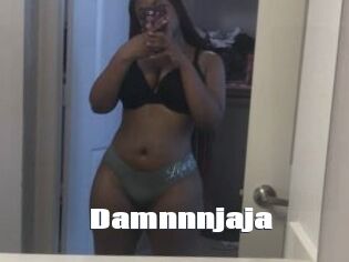 Damnnnjaja