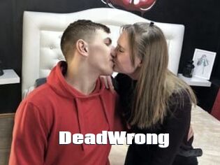 DeadWrong
