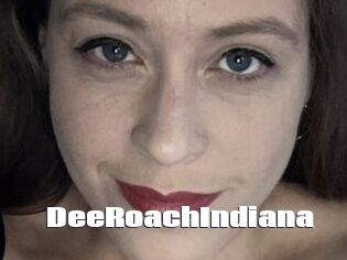 DeeRoachIndiana
