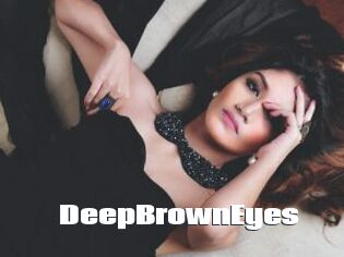 DeepBrownEyes