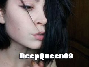 DeepQueen69