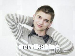 DervikShine