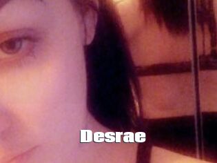 Desrae