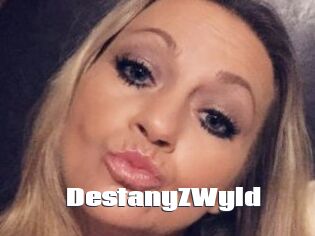 DestanyZWyld