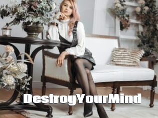 DestroyYourMind