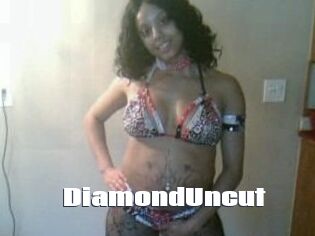 DiamondUncut