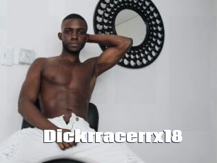 Dickrracerrx18