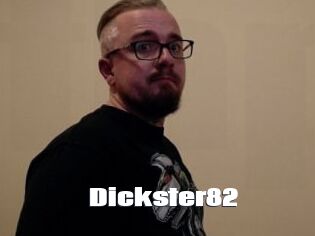 Dickster82