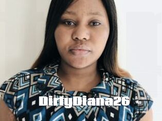 DirtyDiana26