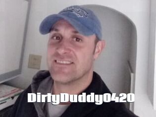 DirtyDuddy0420