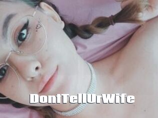 DontTellUrWife