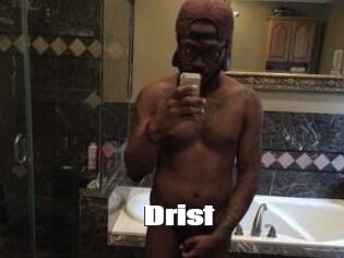 Drist
