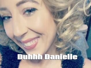 Duhhh_Danielle