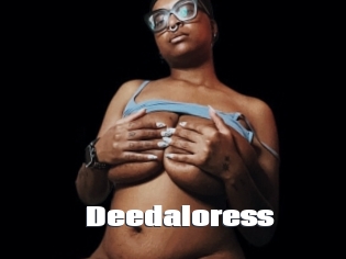 deedaloress The hot porn