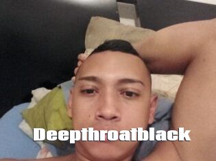 Deepthroatblack