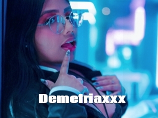 Demetriaxxx