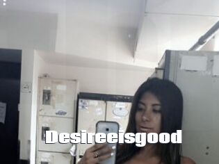 Desireeisgood