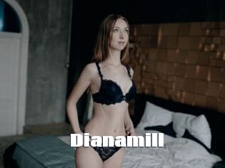 Dianamill