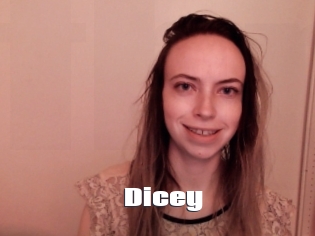 Dicey
