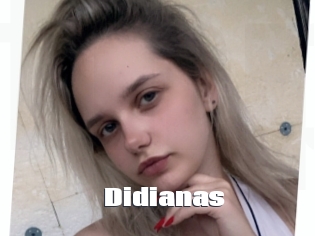Didianas