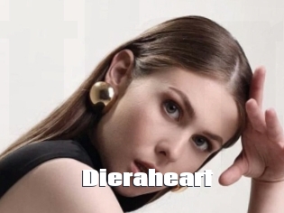 Dieraheart