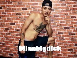 Dilanbigdick
