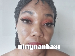 Dirtynanha31