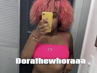 Dorathewhoraaa
