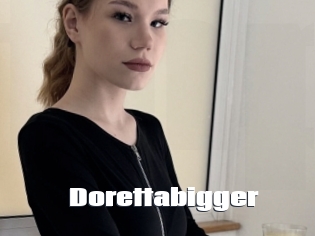 Dorettabigger